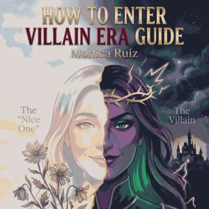 How To Enter Villain Era Guide