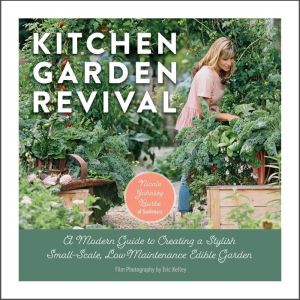 Kitchen Garden Revival, Nicole Johnsey Burke
