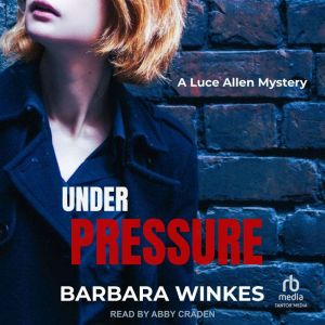 Under Pressure, Barbara Winkes