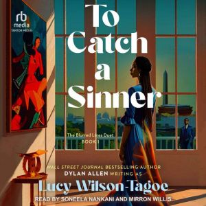 To Catch a Sinner, Dylan Allen Writing As Lucy WilsonTagoe