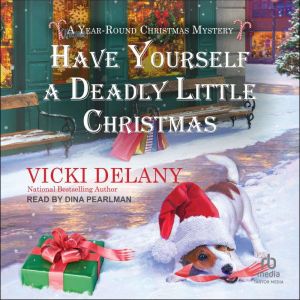 Have Yourself a Deadly Little Christm..., Vicki Delany
