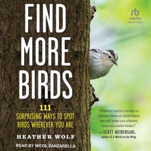 Find More Birds, Heather Wolf