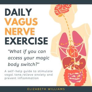 Daily Vagus Nerve Exercise, Elizabeth Williams