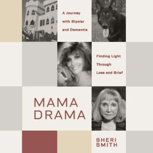 Mama Drama, Sheri Smith