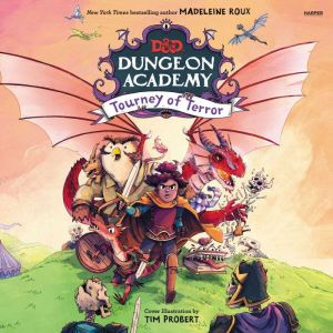 Dungeons  Dragons Dungeon Academy ..., Madeleine Roux