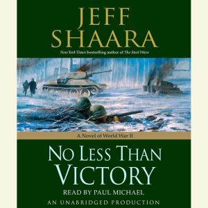 No Less Than Victory, Jeff Shaara