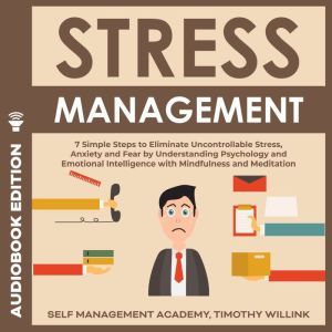 Stress Management, Timothy Willink