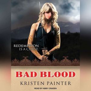 Bad Blood, Kristen Painter