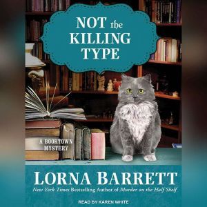 Not the Killing Type, Lorna Barrett