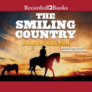 The Smiling Country, Elmer Kelton