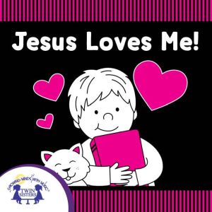 Jesus Loves Me, Kim Mitzo Thompson