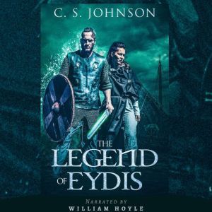 The Legend of Eydis, C. S. Johnson