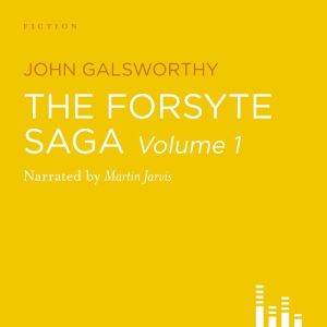 The Forsyte Saga, John Galsworthy