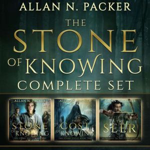 The Stone of Knowing Complete Set, Allan N. Packer