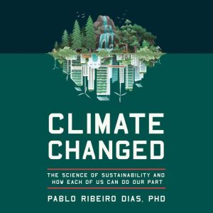 Climate Changed, Pablo Ribeiro Dias