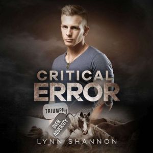 Critical Error, Lynn Shannon