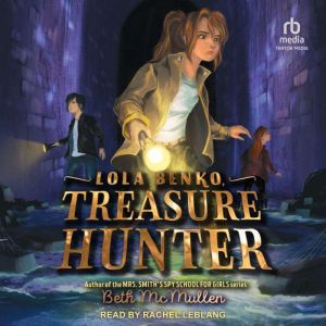 Lola Benko, Treasure Hunter, Beth McMullen