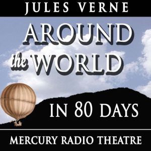 Around the World in 80 Days  Mercury..., Jules Verne