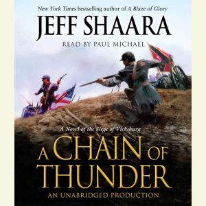 A Chain of Thunder, Jeff Shaara