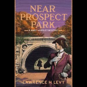 Near Prospect Park, Lawrence H. Levy