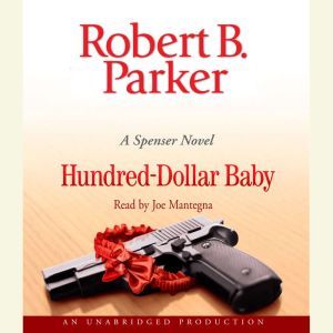 HundredDollar Baby, Robert B. Parker