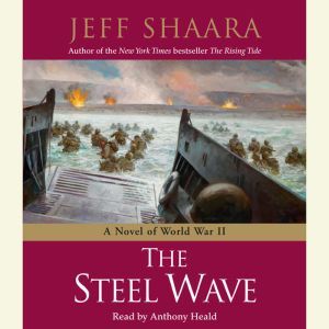 The Steel Wave, Jeff Shaara