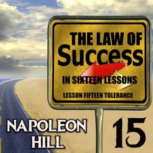 The Law of Success in Sixteen Lessons..., Napoleon Hill