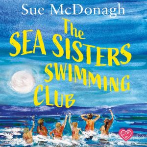 The Sea Sisters Swimming Club, Sue McDonagh