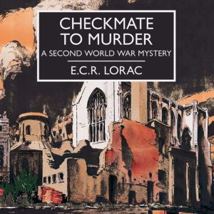 Checkmate to Murder, E.C.R. Lorac