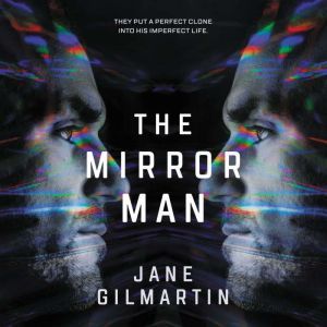 The Mirror Man, Jane Gilmartin