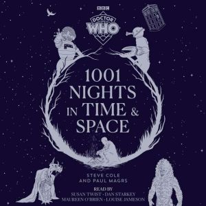 Doctor Who 1001 Nights in Time and S..., Steve Cole