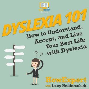 Dyslexia 101, HowExpert