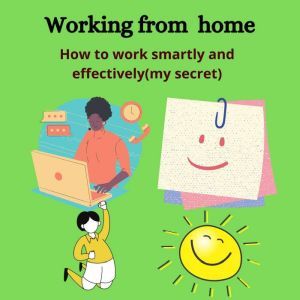 How to work smartly and effectively f..., Parshwika Bhandari