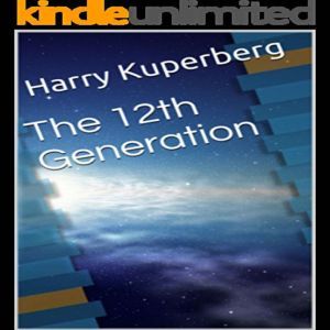 The 12th Generation, HARRY KUPERBERG