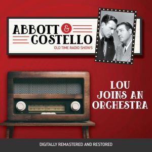 Abbott and Costello Lou Joins an Orc..., John Grant