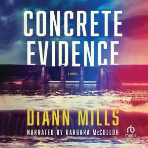 Concrete Evidence, DiAnn Mills