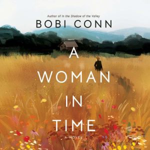 A Woman in Time, Bobi Conn