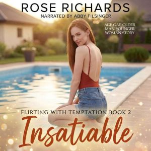 Insatiable, Rose Richards