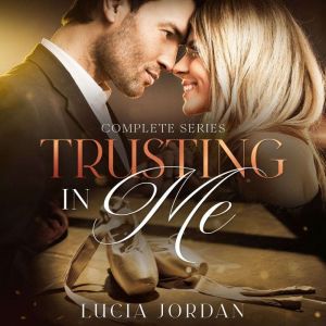 Trusting in Me, Lucia Jordan