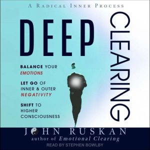 Deep Clearing, John Ruskan