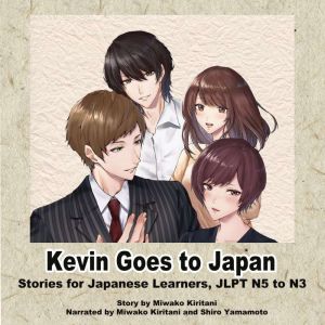 Kevin Goes to Japan 1, Miwako Kiritani