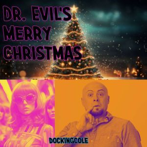 Dr. Evils Merry Christmas, Doc King Cole