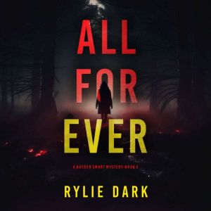All Forever (A Hayden Smart FBI Suspense ThrillerBook 5): Digitally narrated using a synthesized voice
