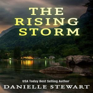 The Rising Storm, Danielle Stewart