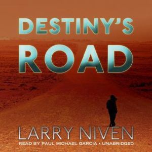 Destinys Road, Larry Niven