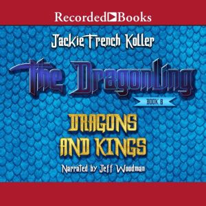 Dragons and Kings, Jackie French Koller