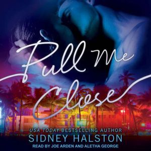 Pull Me Close, Sidney Halston