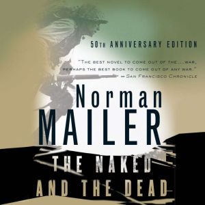 The Naked and the Dead, Norman Mailer