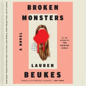 Broken Monsters, Lauren Beukes