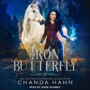 The Iron Butterfly, Chanda Hahn